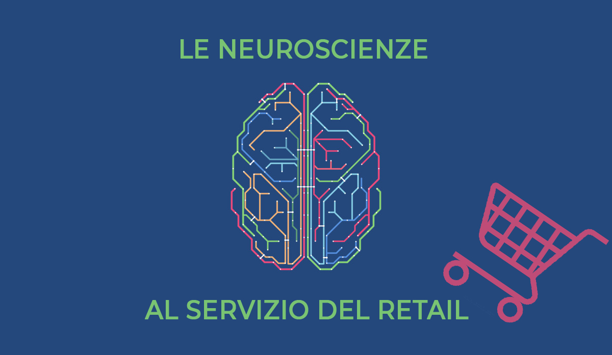 Le neuroscienze al servizio del retail