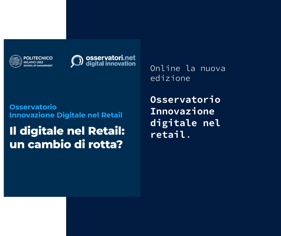 Osservatorio Innovazione digitale nel retail. Online la nuova edizione