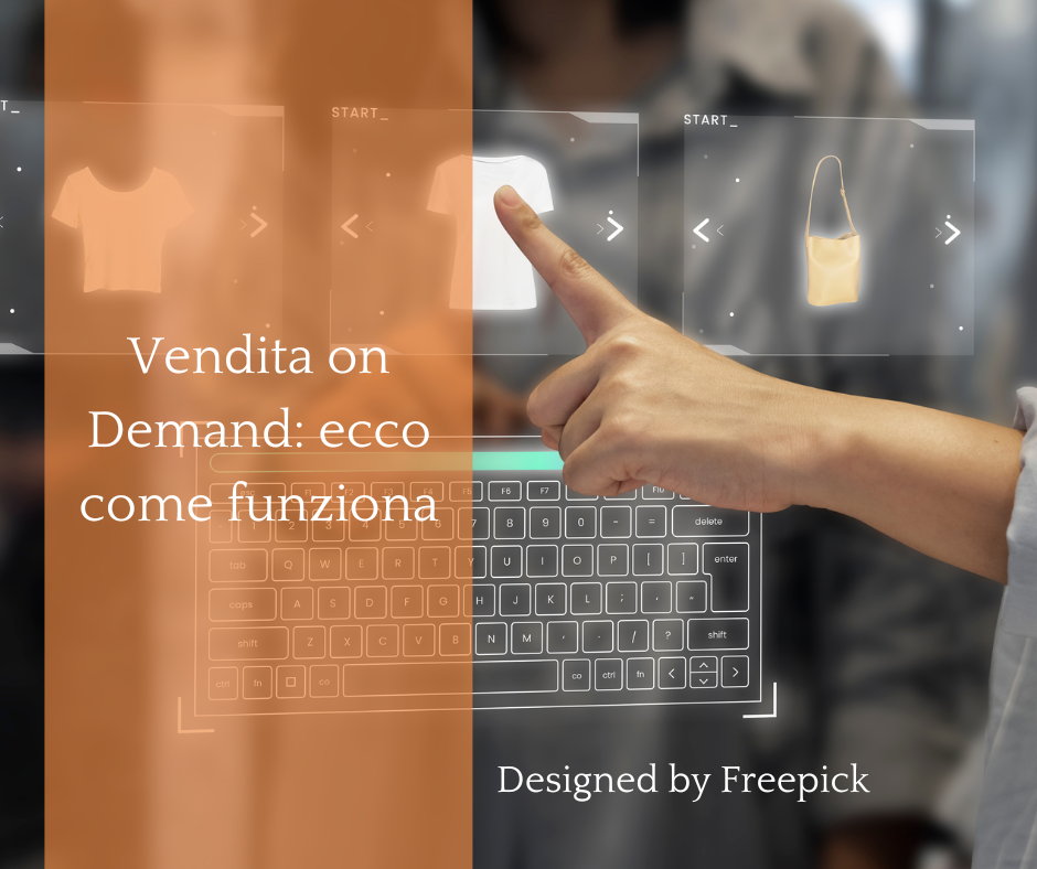 Vendita on Demand: ecco come funziona