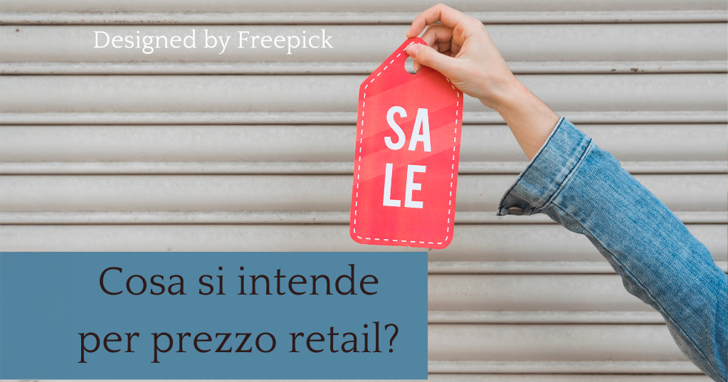 Cosa si intende per prezzo retail?